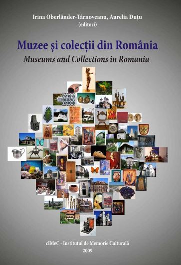 Muzee si colectii din Romania - Irina Oberlander-Tarnoveanu, Aurelia Dutu