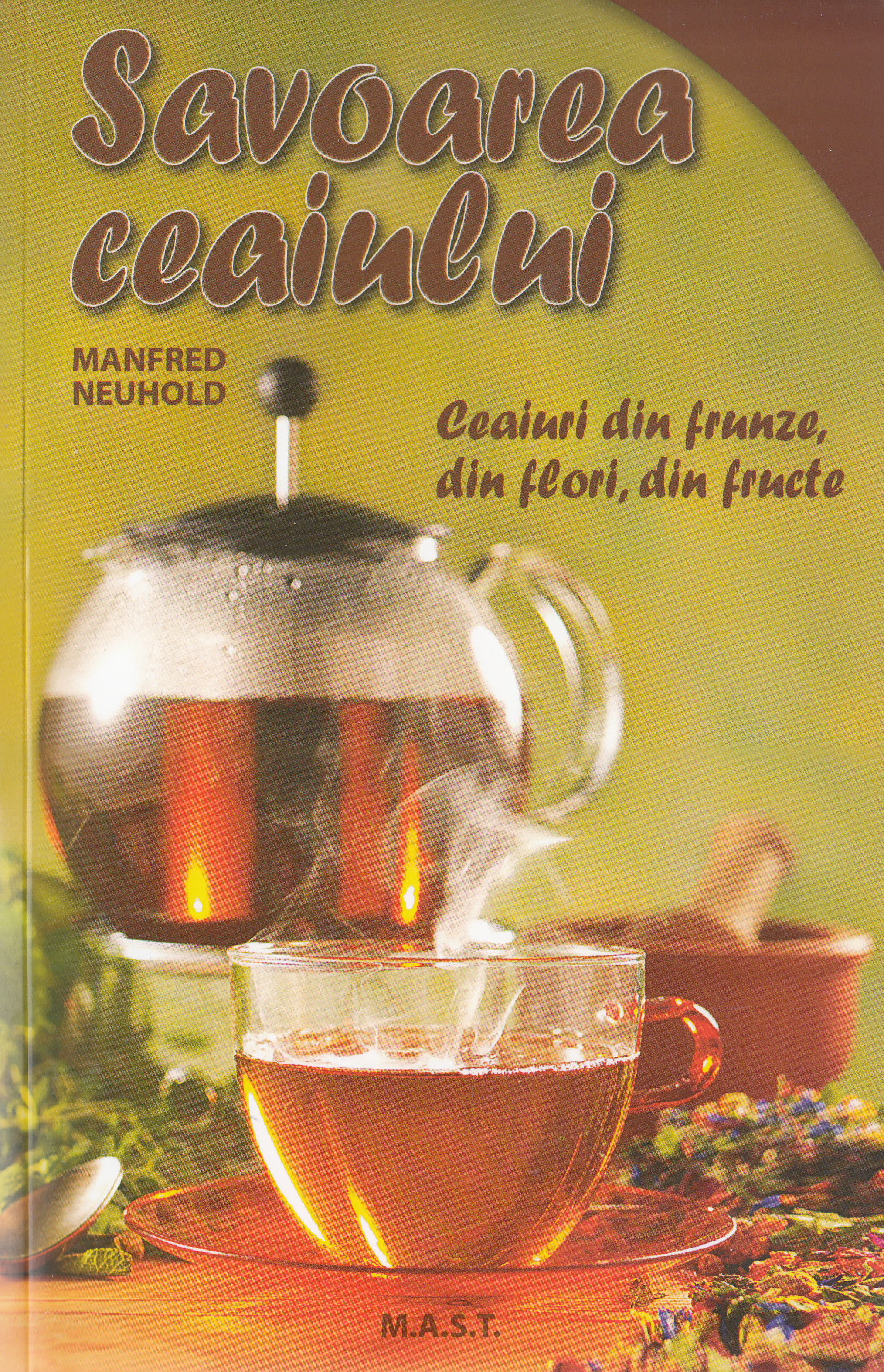 Savoarea ceaiului - Manfred Neuhold