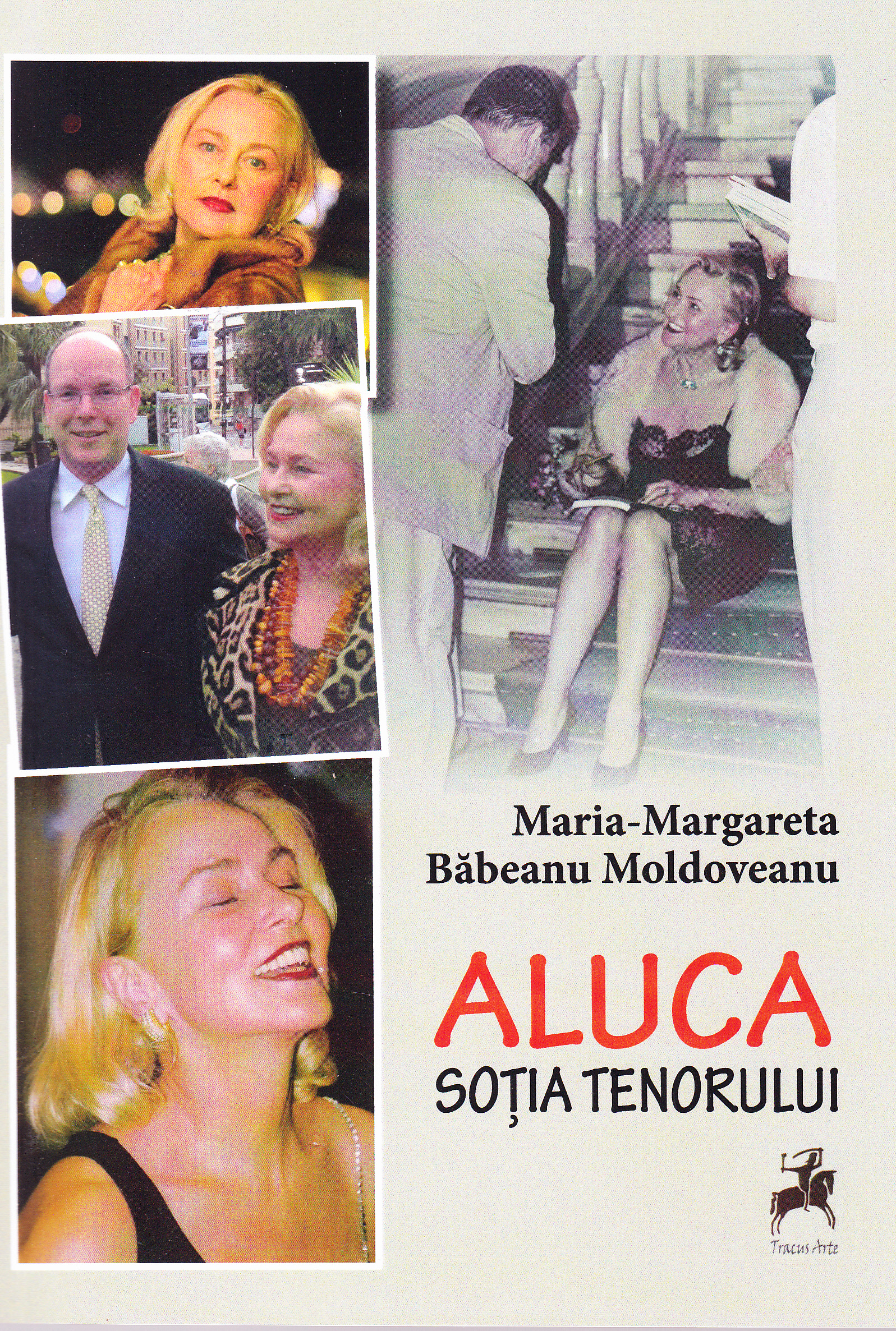 Aluca, sotia tenorului - Maria-Margareta Babeanu Moldoveanu