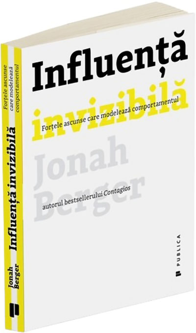 Influenta invizibila - Jonah Berger