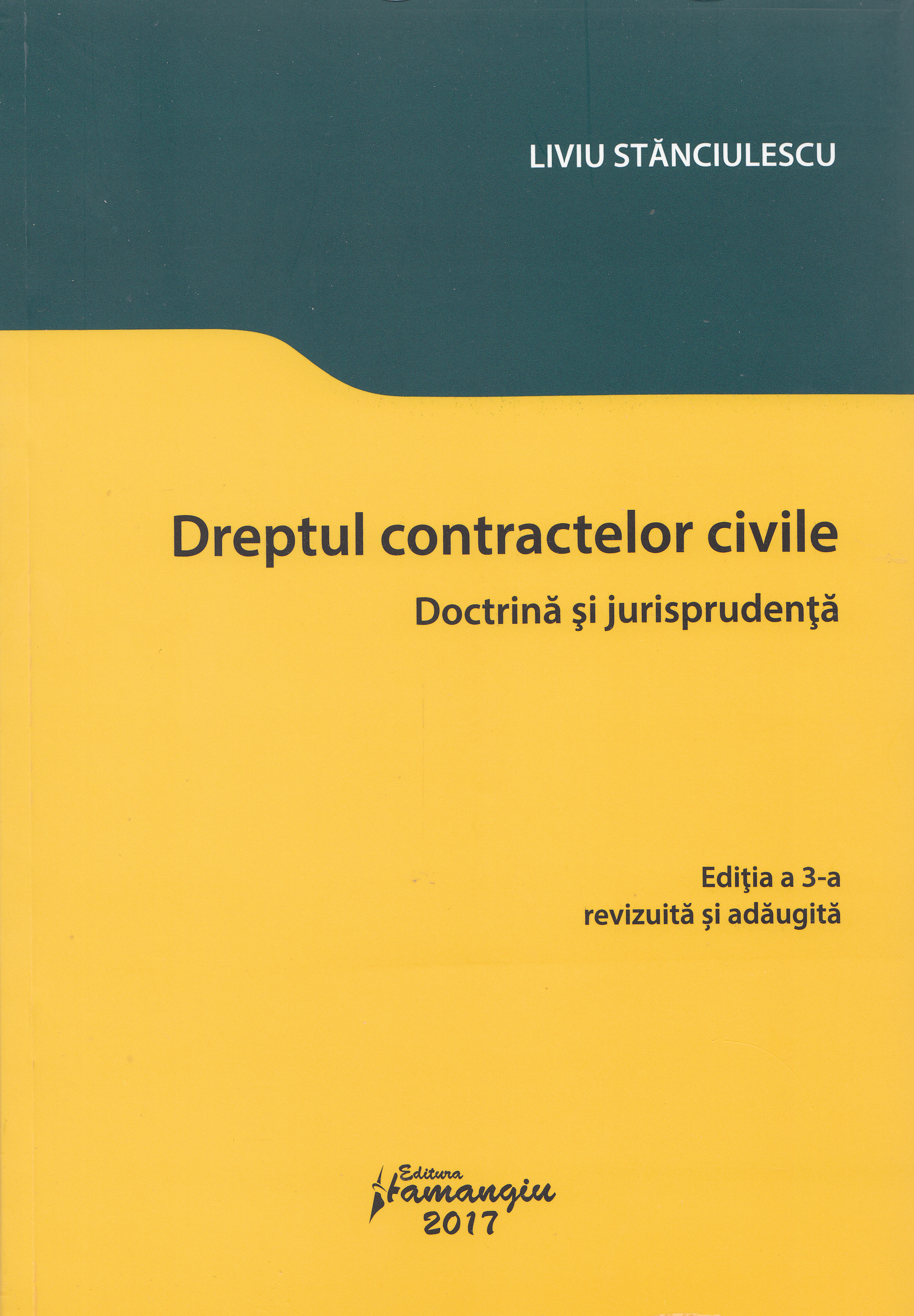 Dreptul contractelor civile Ed.3 - Liviu Stanciulescu