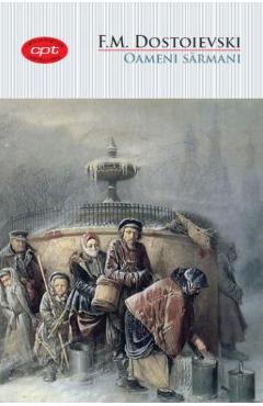 Coperta cărții 'Oameni sarmani - F.M. Dostoievski'