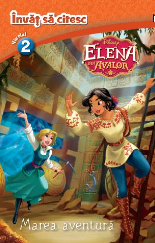 Elena din Avalor: Marea aventura - Invat sa citesc. Nivelul 2