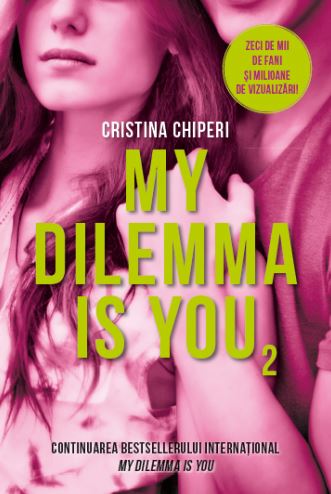 My Dilemma is You Vol.2 - Cristina Chiperi