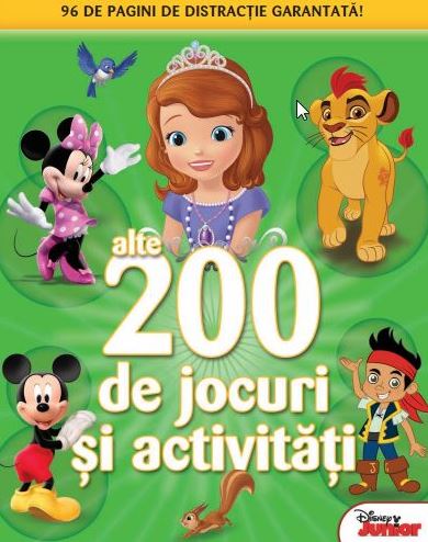 200 de jocuri si activitati vol.2 Disney Junior