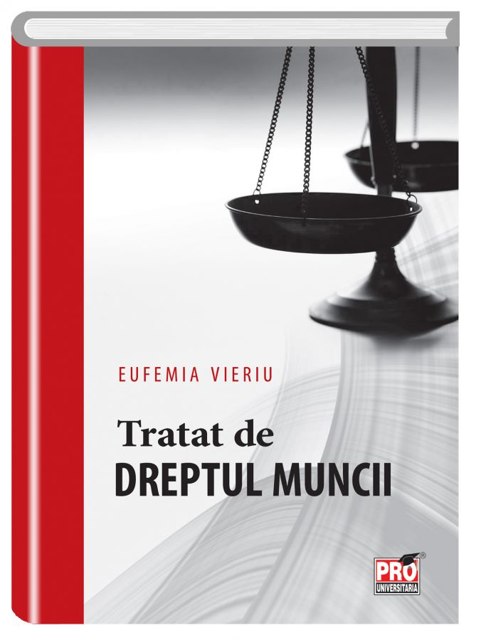 Tratat de dreptul muncii - Eufemia Vieriu