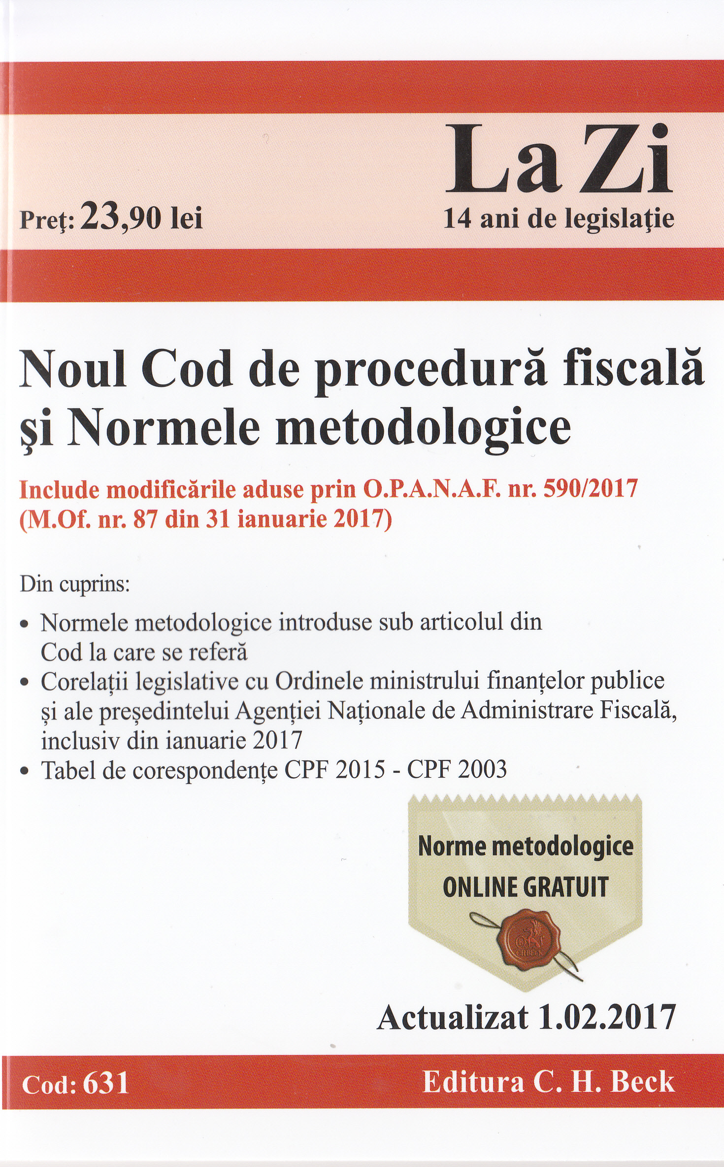 Noul Cod de procedura fiscala si Normele metodologice Act. 1.02.2017