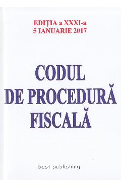 Poza produsului Codul de procedura fiscala Act. 5 Ianuarie 2017