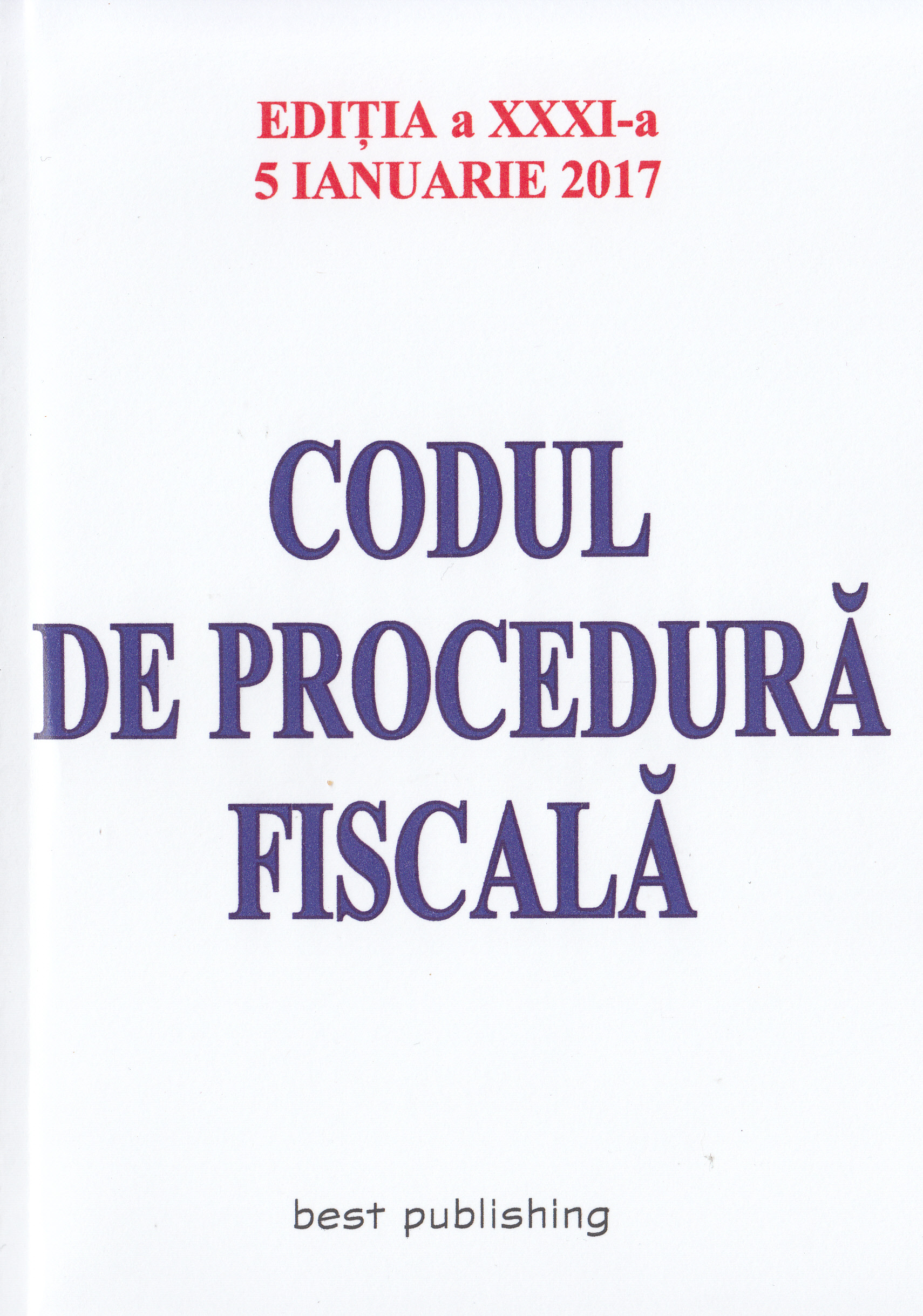 Codul de procedura fiscala Act. 5 Ianuarie 2017