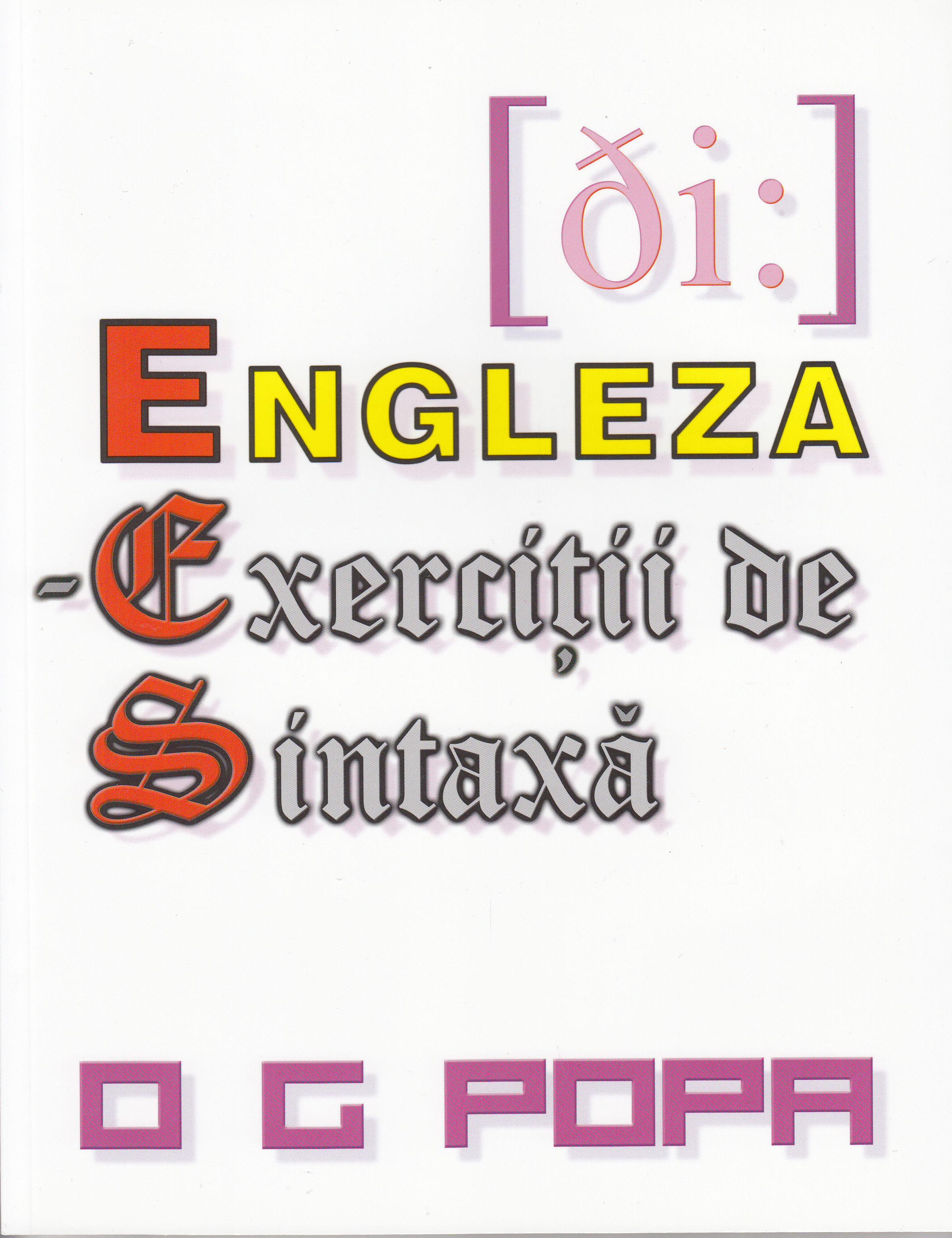 Engleza - Exercitii de sintaxa - O.G. Popa