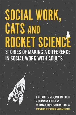 Social Work, Cats and Rocket Science - Elaine James