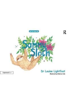 Coperta cărții 'Sammy Sloth - Louise Lightfoot'