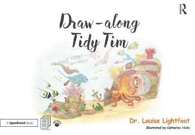 Draw Along With Tidy Tim - Louise Lightfoot