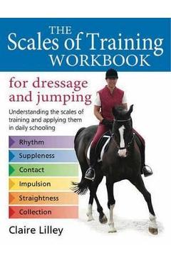 Poza produsului Scales of Training Workbook - Claire Lilley
