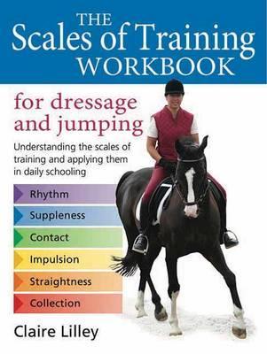 Scales of Training Workbook - Claire Lilley