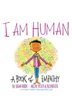 I Am Human:A Book of Empathy - Susan Verde