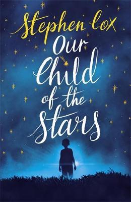 Our Child of the Stars - Stephen Cox