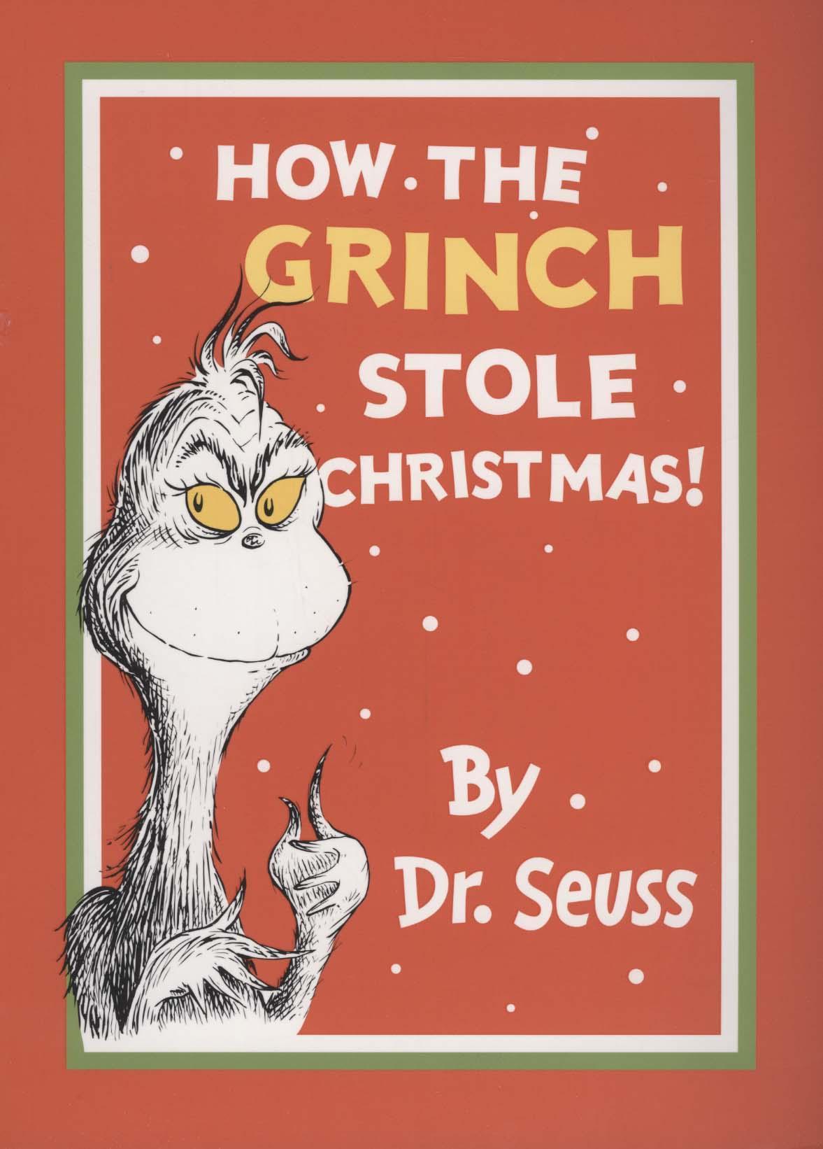 How the Grinch Stole Christmas! - Dr Seuss