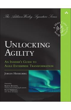 Unlocking Agility - Jorgen Hesselberg