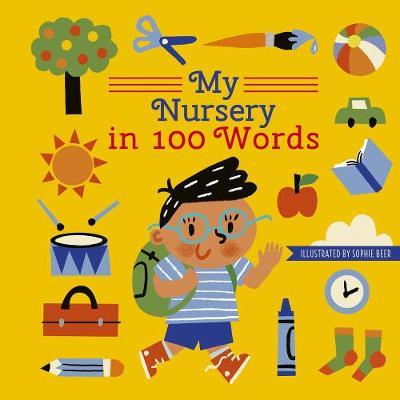 My Nursery in 100 Words -  