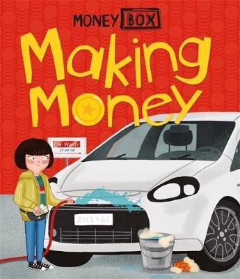 Money Box: Making Money - Ben Hubbard