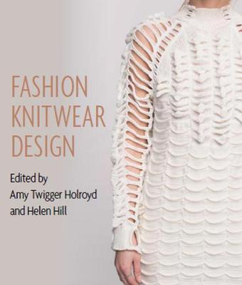 Fashion Knitwear Design - Amy Twigger