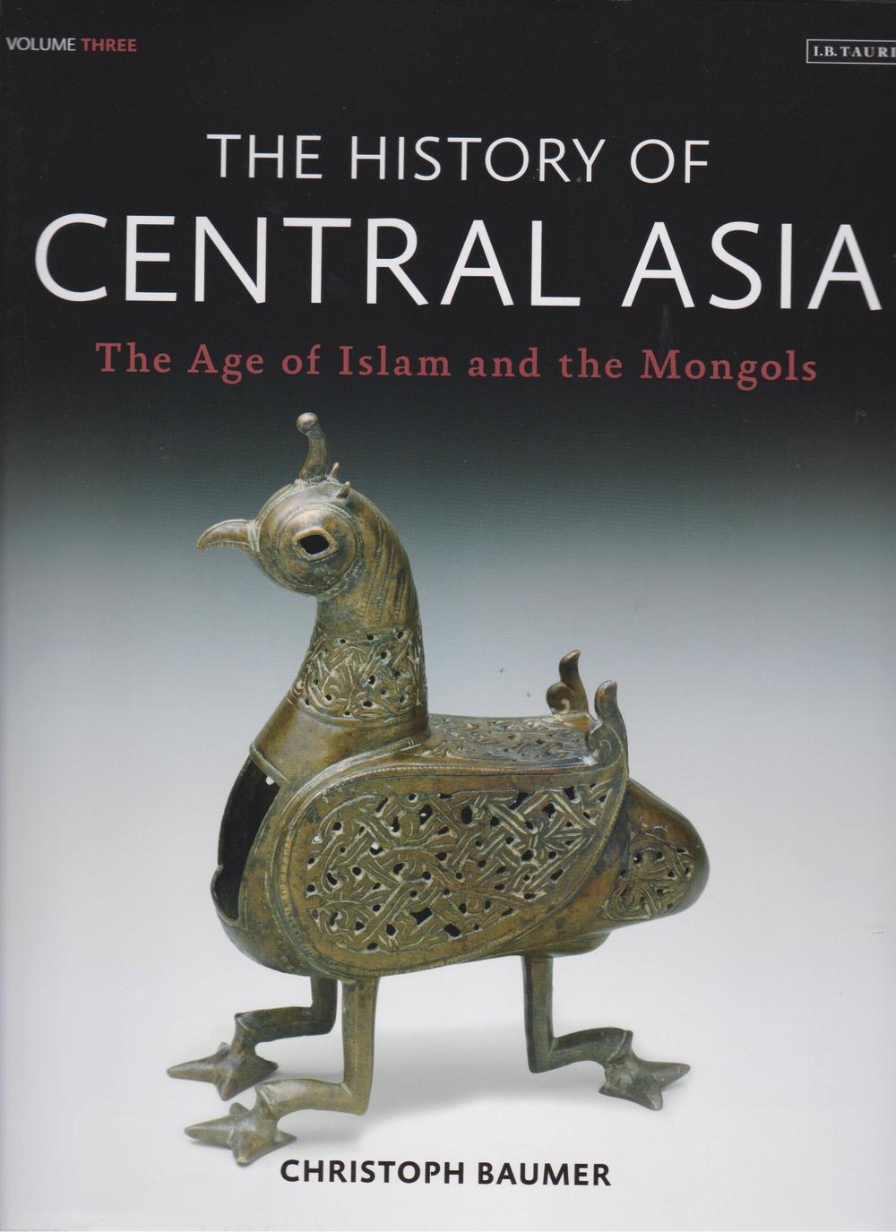 History of Central Asia - Christoph Baumer