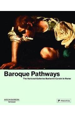 Poza produsului Baroque Pathways: The National Galleries Barberini Corsini i - Ostrud Westheider