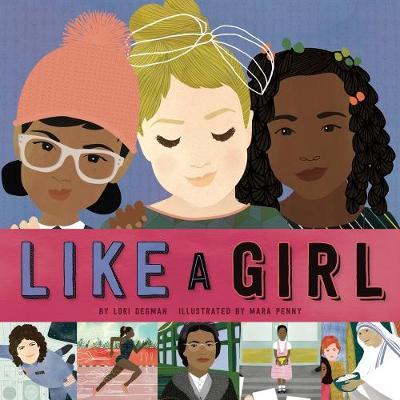 Like a Girl - Lori Degman,