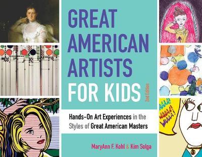 Great American Artists for Kids - MaryAnn F Kohl