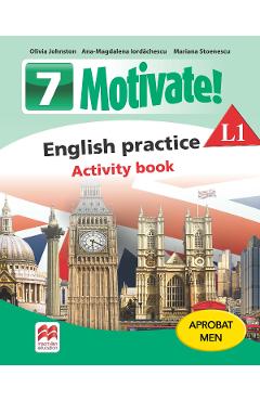 Coperta cărții 'Motivate! English practice L1. Activity book. Lectia de engleza - Clasa 7 - Olivia Johnston'