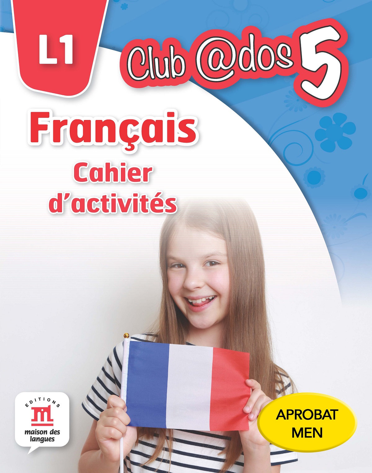 Club Dos. Francais L1. Cahier d'activites. Lectia de franceza - Clasa 5 - Raisa Elena Vlad, Mariana Visan