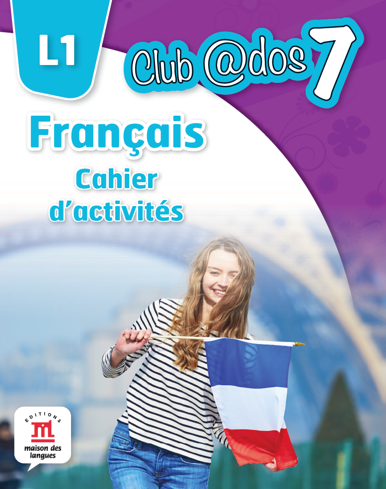 Club Dos. Francais L1. Cahier d'activites. Lectia de franceza - Clasa 7 - Raisa Elena Vlad, Dorin Gulie