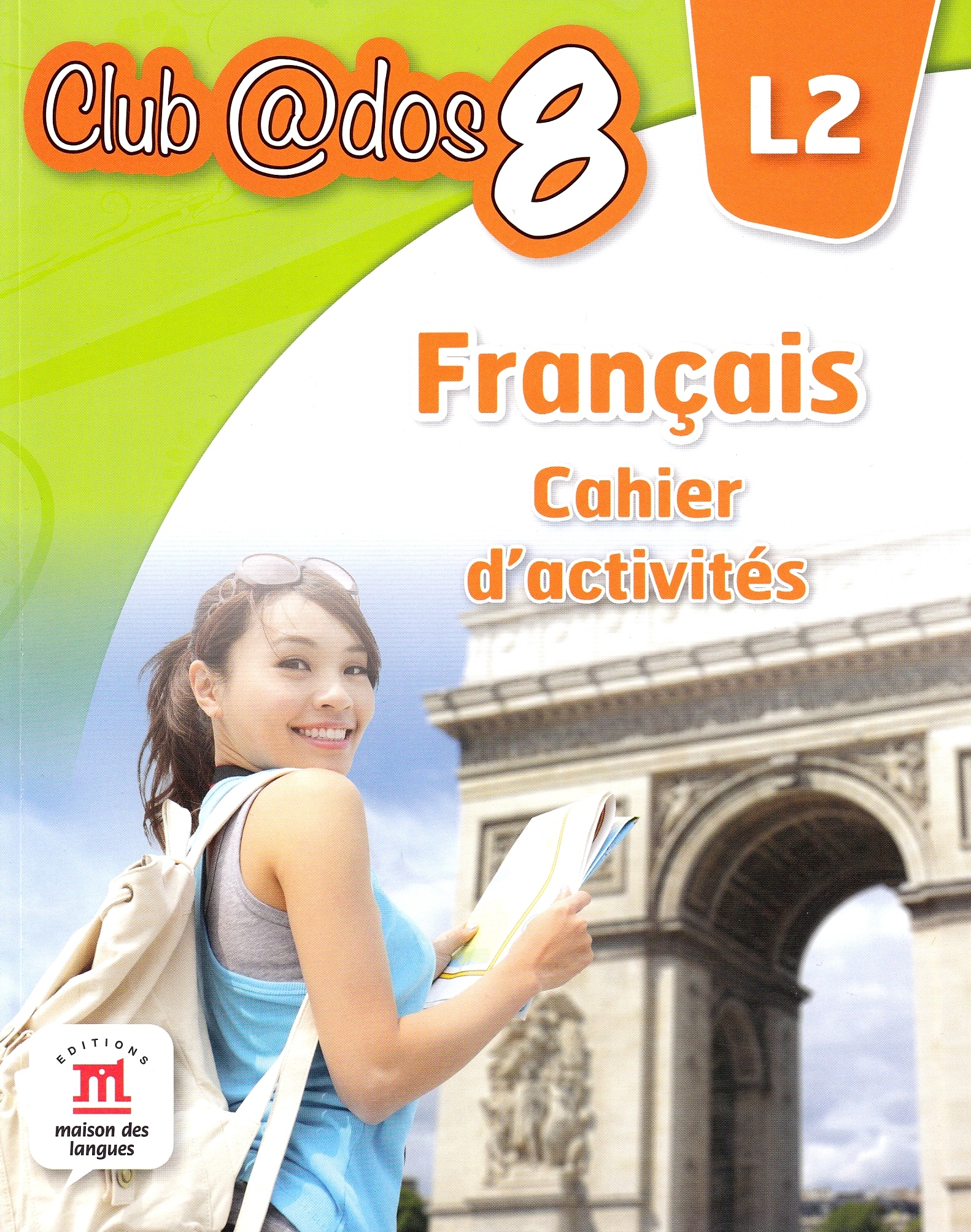 Club Dos. Francais L2. Cahier d'activites. Lectia de franceza - Clasa 8 - Raisa Elena Vlad, Dorin Gulie