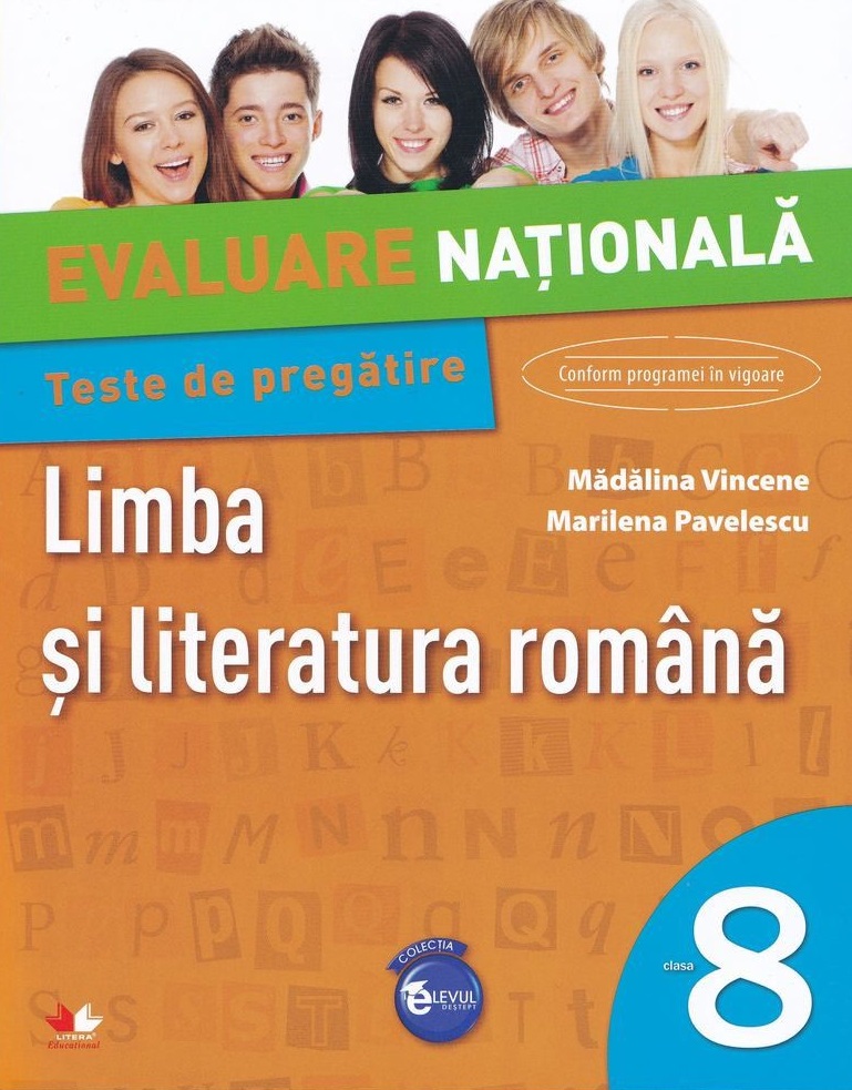 Evaluare Nationala. Limba si literatura romana - Clasa 8 - Teste de pregatire - Madalina Vincene, Marilena Pavelescu