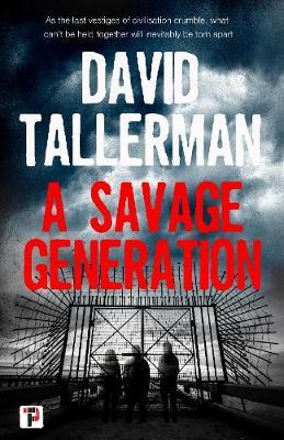 Savage Generation - David Tallerman