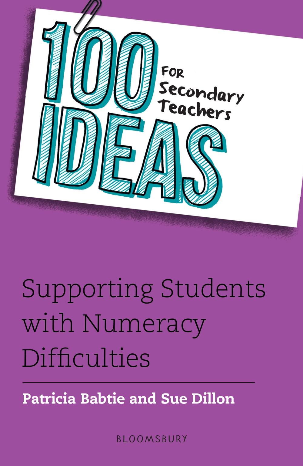 100 Ideas for Secondary Teachers: Supporting Students with N - Patricia Sue Babtie Dillon
