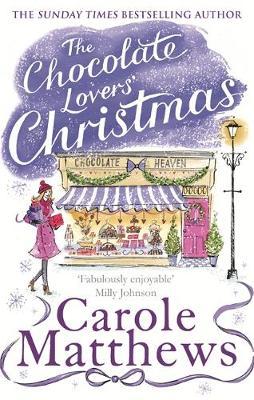 Chocolate Lovers' Christmas - Carole Matthews