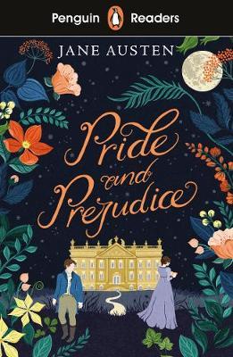 Penguin Readers Level 4: Pride and Prejudice - Jane Austen