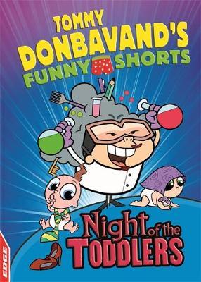 EDGE: Tommy Donbavand's Funny Shorts: Night of the Toddlers - Tommy Donbavand