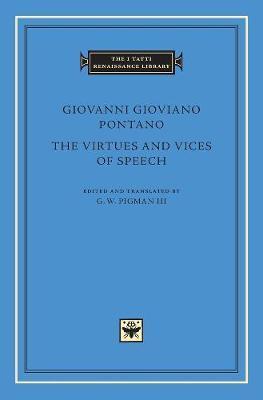 Virtues and Vices of Speech - Giovanni Gioviano Pontano