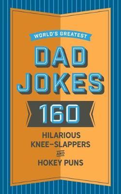 World's Greatest Dad Jokes - John Bruekner