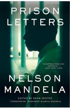 Poza produsului Prison Letters - Nelson Mandela