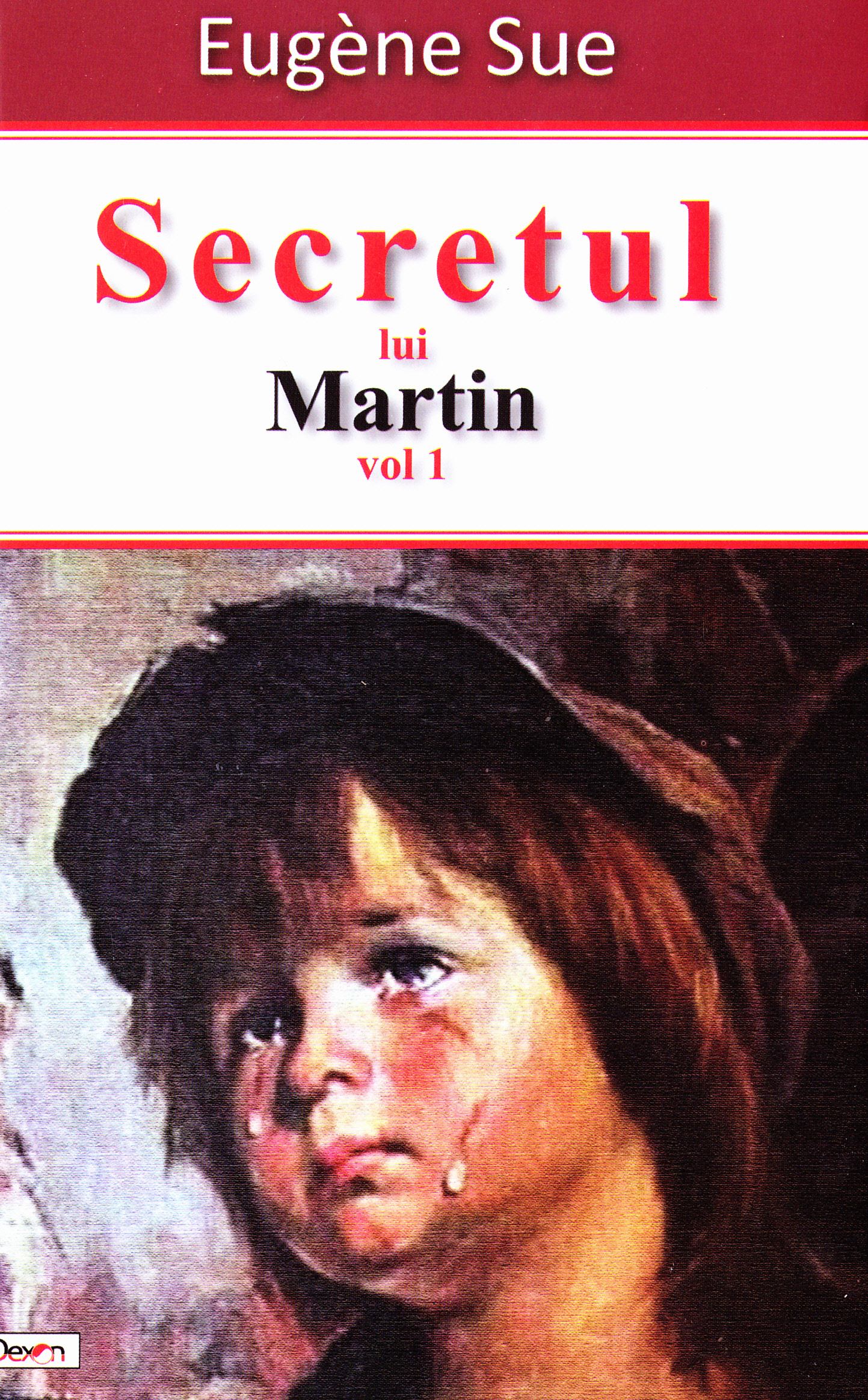 Secretul lui Martin vol. 1 - Eugene Sue