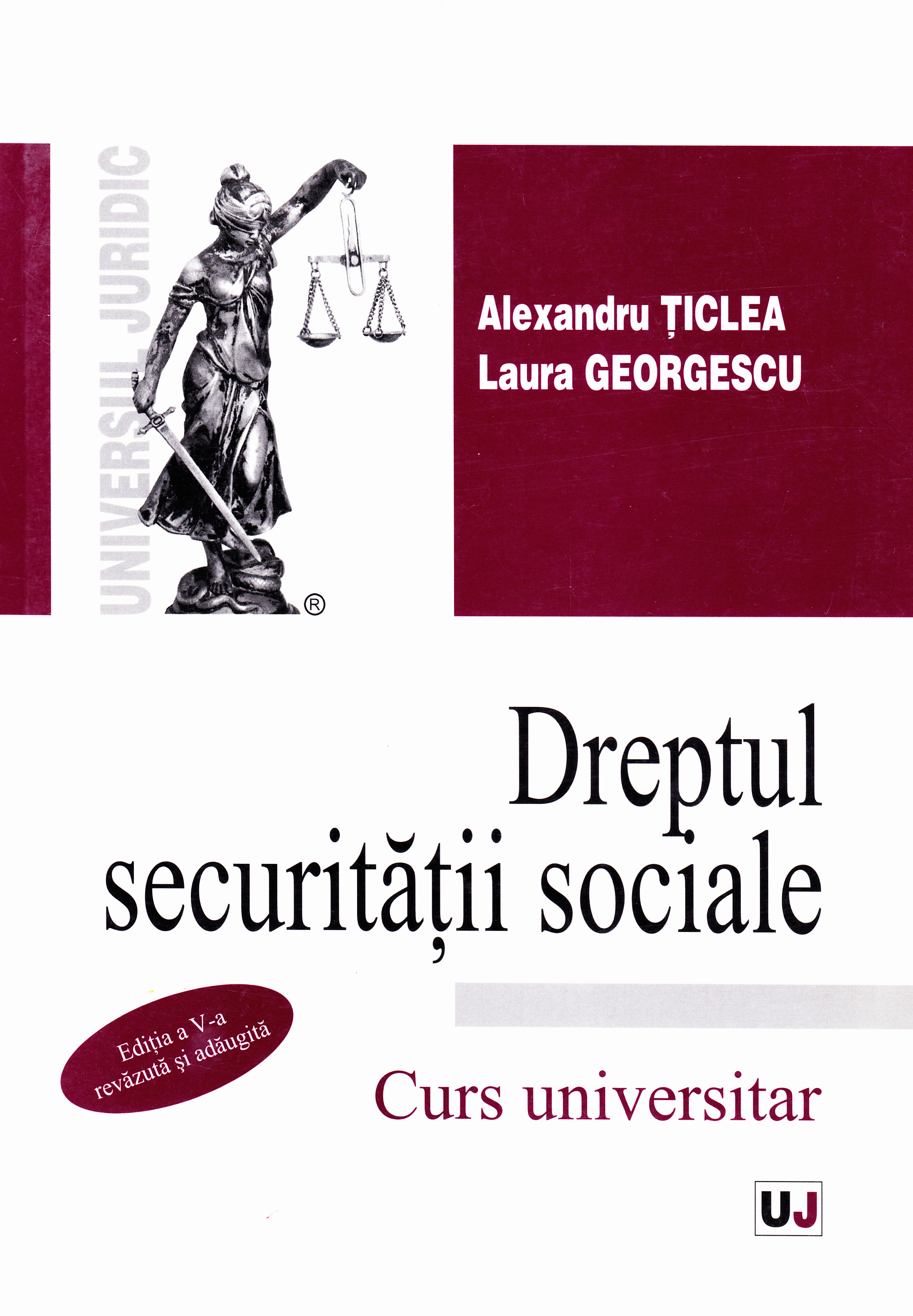 Dreptul securitatii sociale ed 5 - Alexandru Ticlea