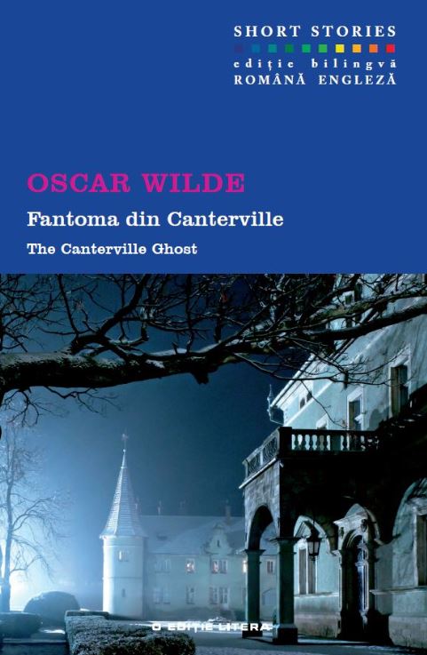Fantoma din Canterville. The Canterville Ghost - Oscar Wilde