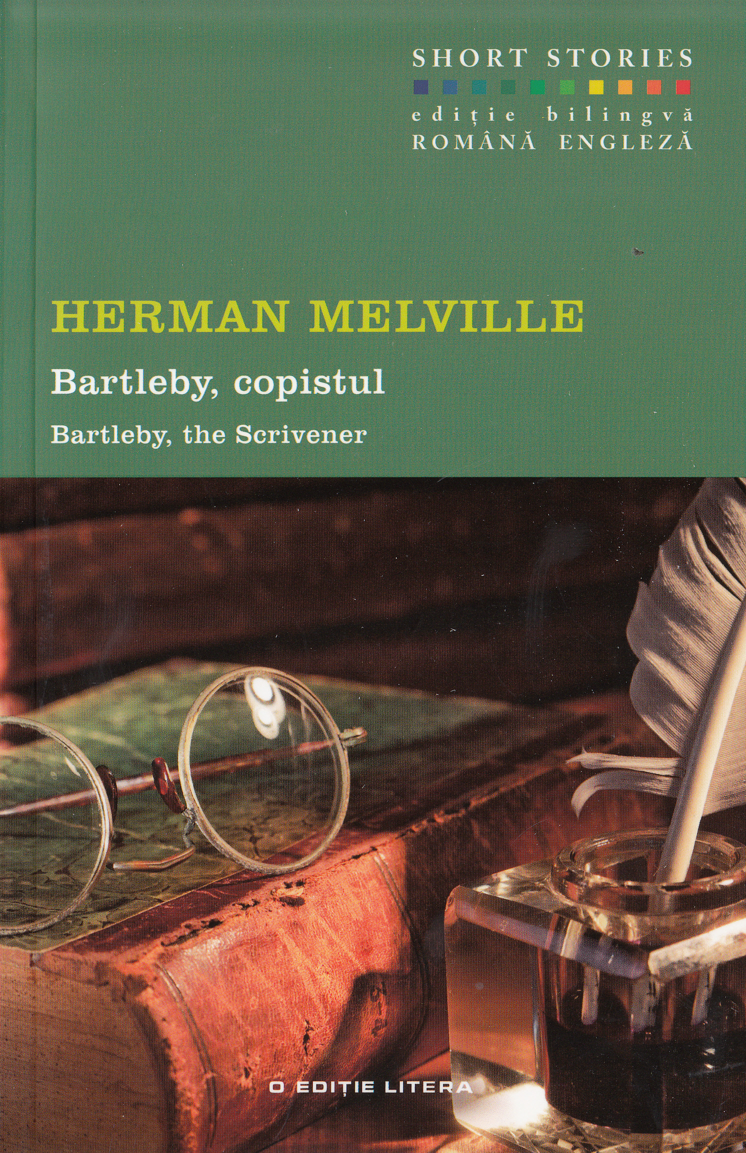 Bartleby, copistul. Bartleby, the Scrivener - Herman Melville