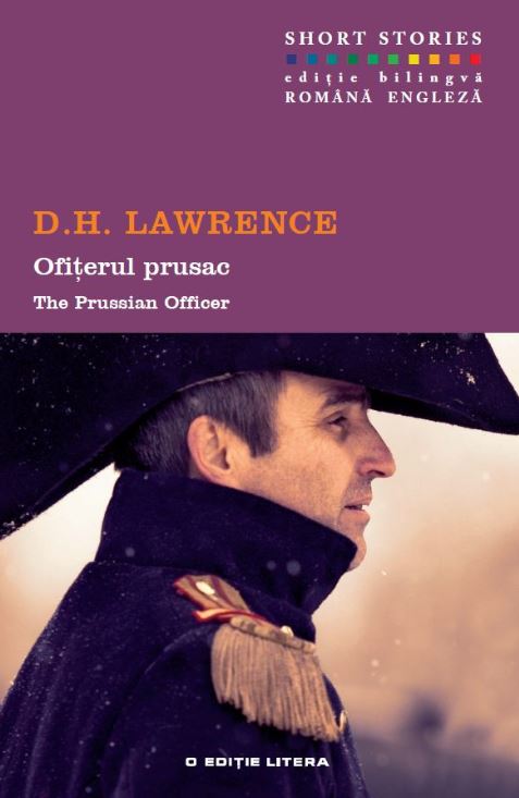 Ofiterul prusac. The Prussian Officer - D.H. Lawrence