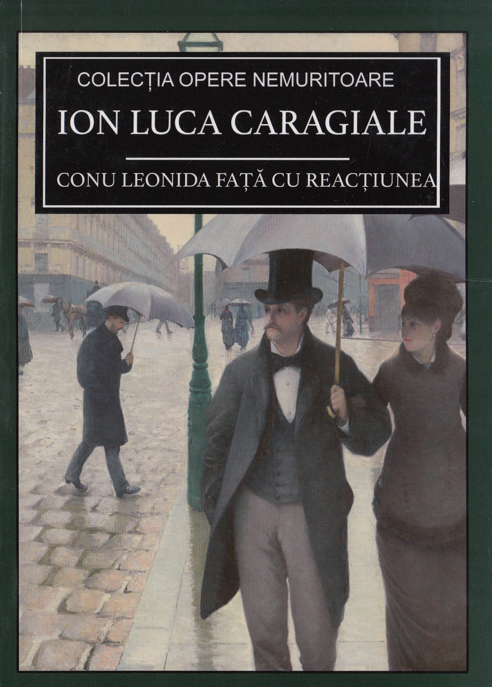 Conu Leonida fata cu reactiunea - Ion Luca Caragiale