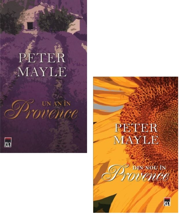 Pachet: Un an in Provence + Din nou in Provence - Peter Mayle